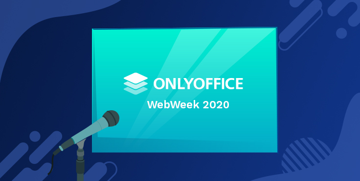 ONLYOFFICE WebWeek 2020: a wrap-up