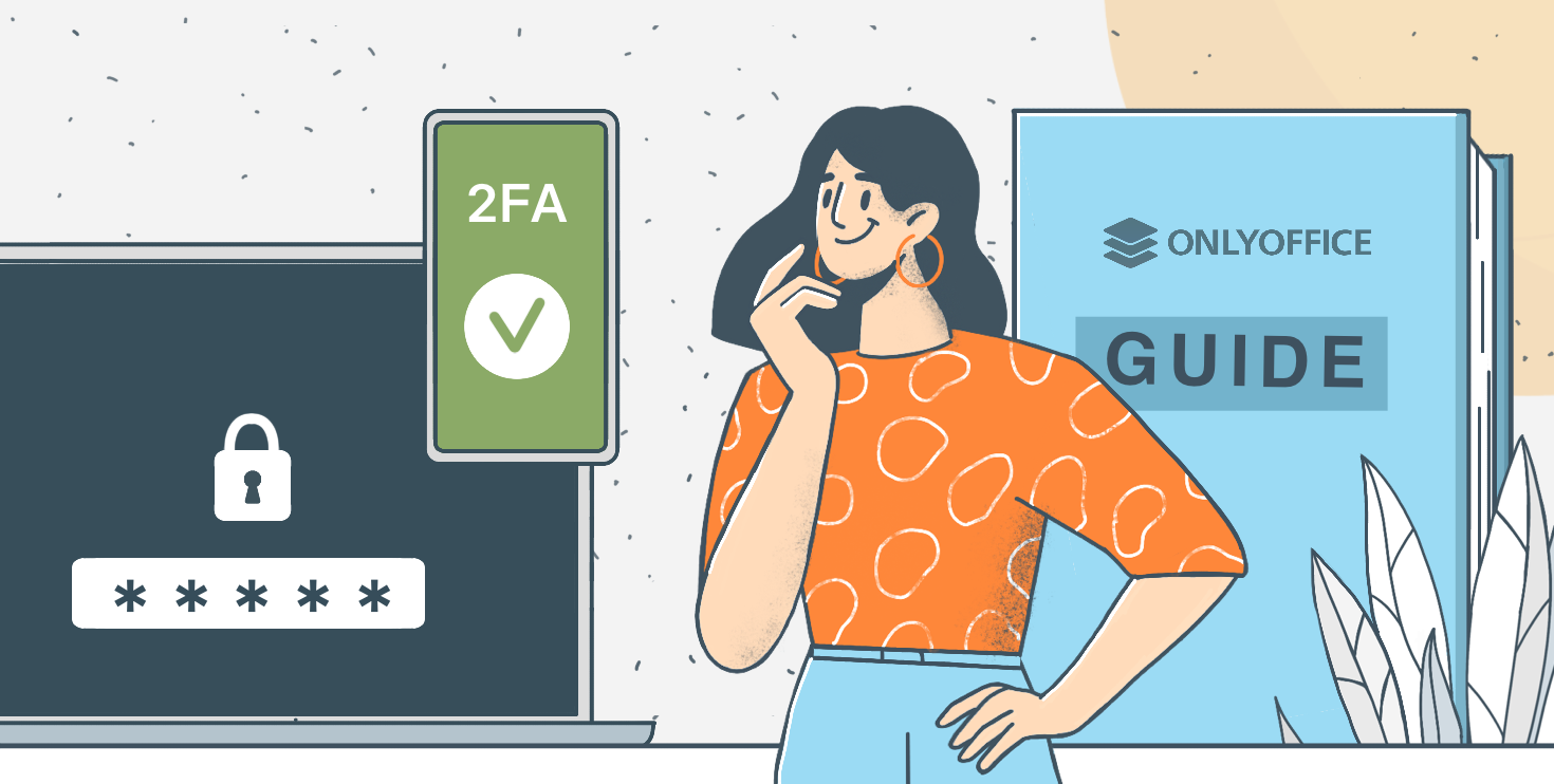 Two-factor authentication (2FA): A short guide