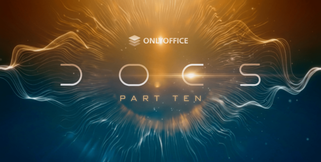 Ծանոթացե՛ք ONLYOFFICE Docs 10.0-ին՝ ԱԲ գործիքներ և մոդուլային հավելվածներ, ավելի քան 50 նոր գործառույթ, 1,000 շտկված սխալ, անվտանգության 35 խոցելիության վերացում և ավելին